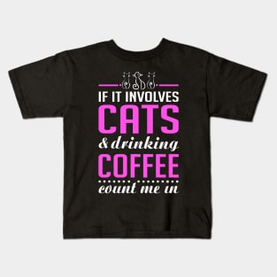 Cats and Drinking Coffee Funny Kids T-Shirt